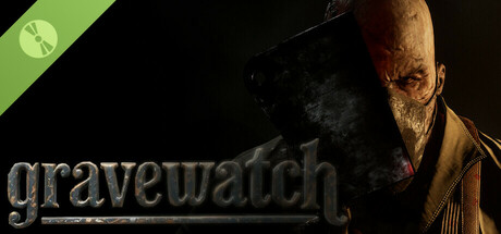 Gravewatch Demo
