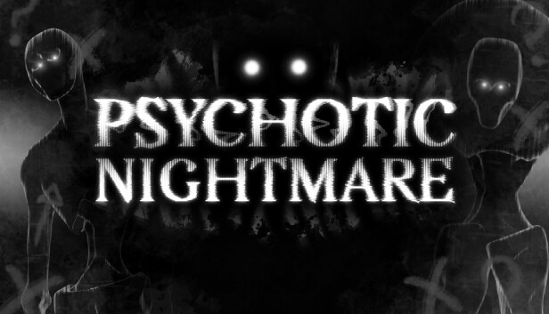 Psychotic Nightmare Steam capsule image