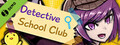 Detective School Club Demo