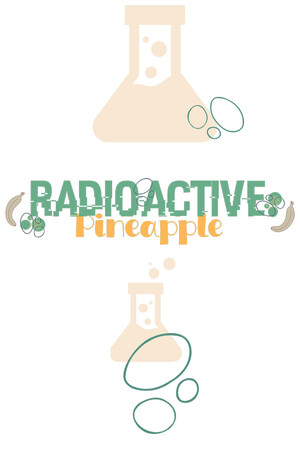 Radioactive Pineapple cover art
