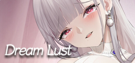 Dream Lust/欲之梦