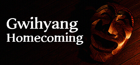 Gwihyang : Homecoming Steam header image