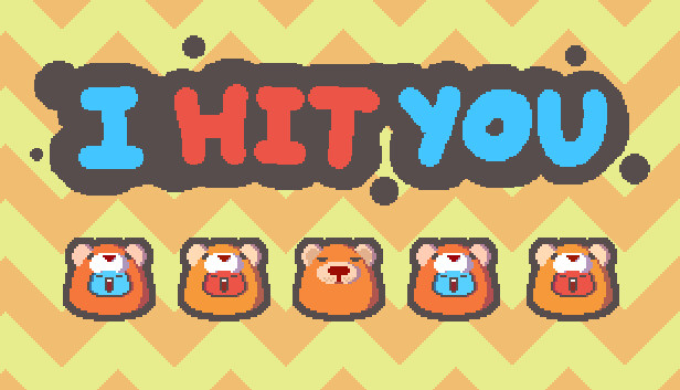 I HIT YOU Steam capsule image