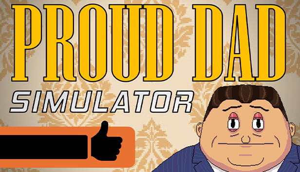 Proud Dad Simulator Steam capsule image