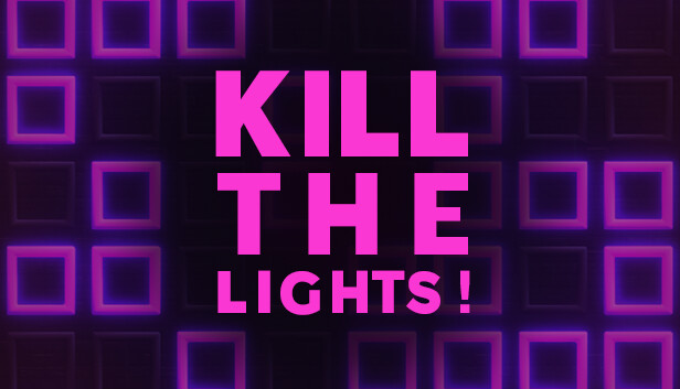 Kill The Lights! Steam capsule image