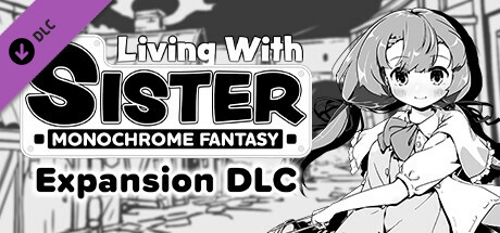 Living With Sister: Monochrome Fantasy - Expansion DLC Steam header image