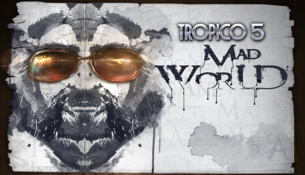 Tropico 5 - Mad World on Steam