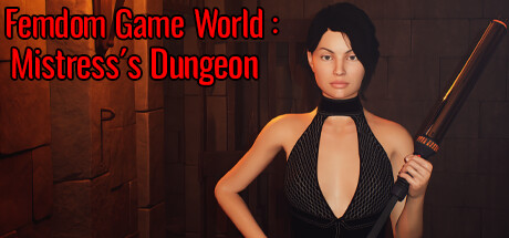 Femdom Game World: Mistress's Dungeon