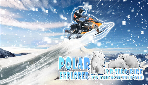Polar Explorer: VR Sled Ride to the North Pole Steam capsule image