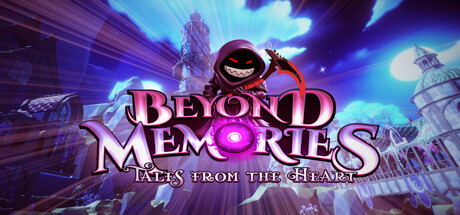 Beyond Memories – Tales of the Heart