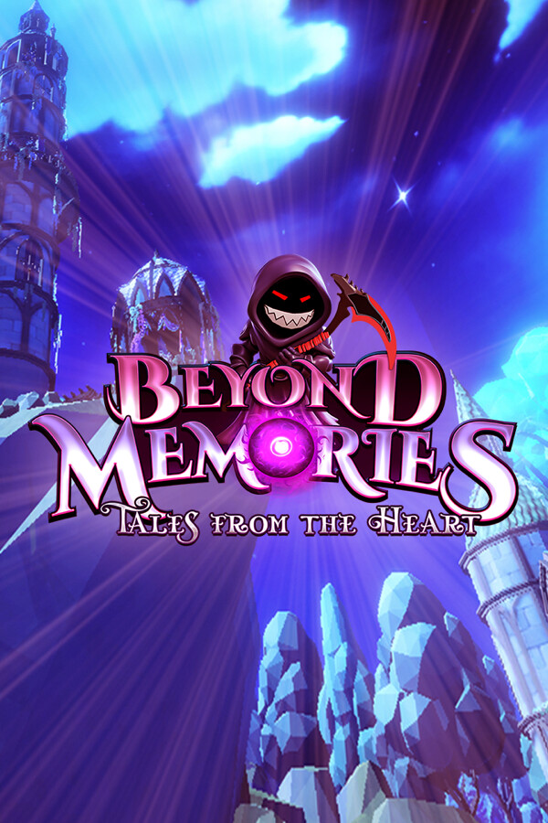 Beyond Memories – Tales of the Heart