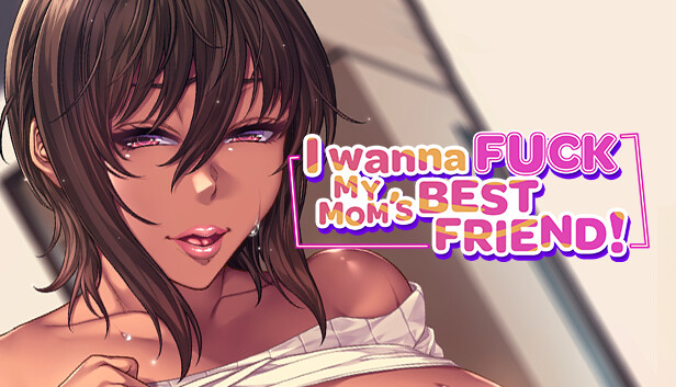 I Wanna Fuck my Mom's Best Friend Steam capsule image