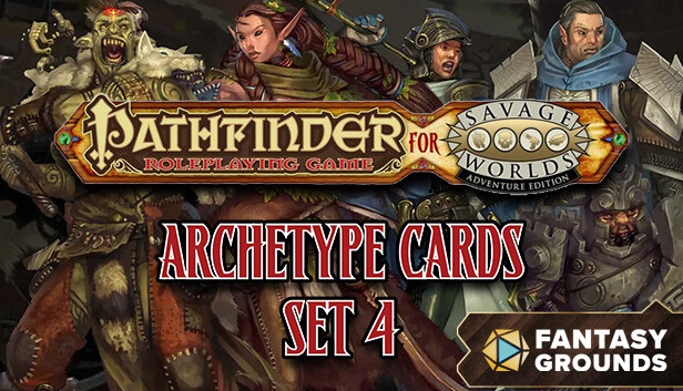 Fantasy Grounds - Pathfinder(R) for Savage Worlds: Archetype Set 4 Steam capsule image