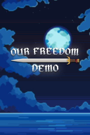 Our Freedom Demo cover art