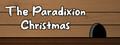 The Paradixion: Christmas
