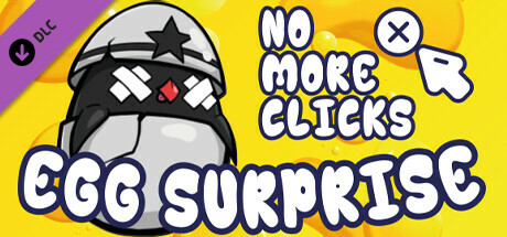 Egg Surprise - No More Clicks