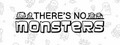 There's No Monsters