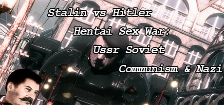 Stalin vs Hitler Hentai Sex War: Ussr Soviet Communism & Nazi Steam header image
