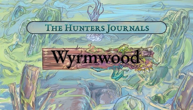 The Hunter's Journals - Wyrmwood Steam capsule image