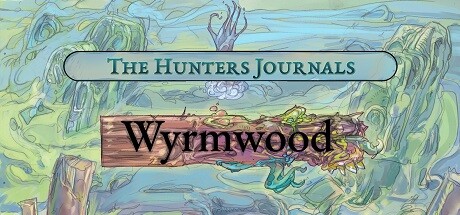 The Hunter's Journals - Wyrmwood Steam header image