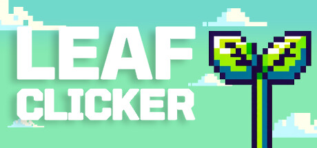 Leaf Clicker: Grow Your Green Thumb! Steam header image
