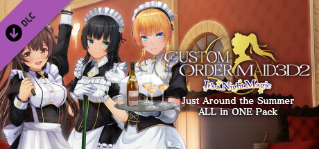 CUSTOM ORDER MAID 3D2 It's a Night Magic Just Around the Summer ALL in ONE Pack header image