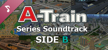 A-Train Series Soundtrack SIDE B header image