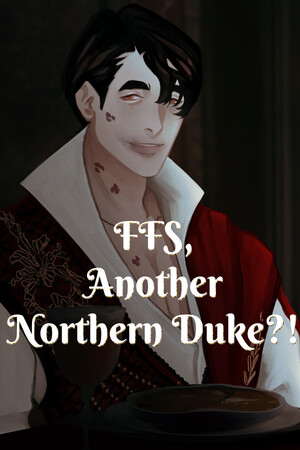 FFS, Another Northern Duke?! cover art
