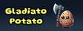 Gladiato Potato