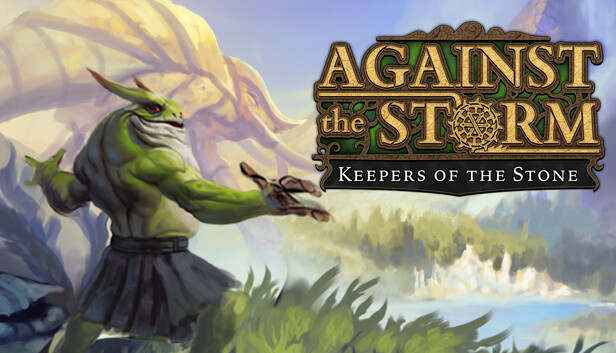 Against the Storm - Keepers of the Stone Steam capsule image