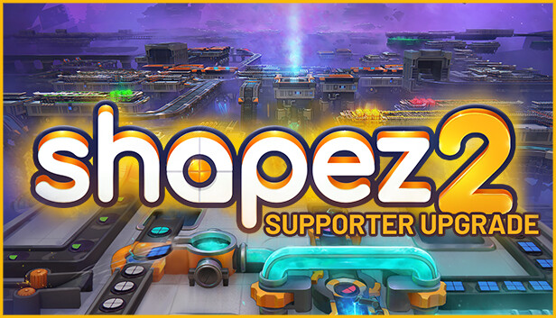 shapez 2 Supporter Edition Upgrade Steam capsule image