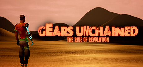 Gears Unchained: The rise of revolution Steam header image