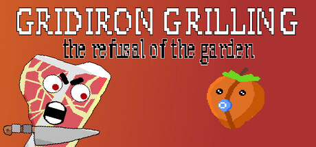 Gridiron Grilling: The Refusal of the Garden Steam header image