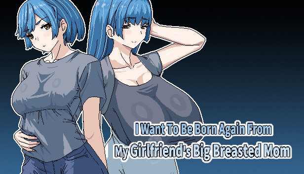 I Want To Be Born Again From My Girlfriend's Big Breasted Mom Steam capsule image