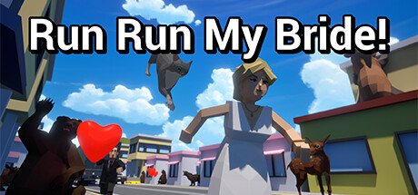 Run Run My Bride! Steam header image