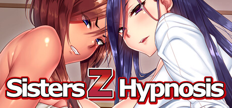 Sisters Z Hypnosis/姐姐Z催眠