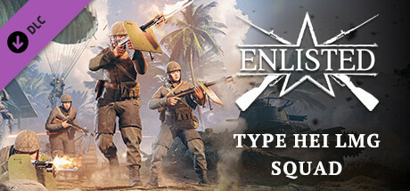 Enlisted - Type Hei LMG Squad header image