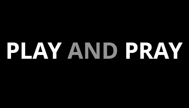 Play And Pray Steam capsule image