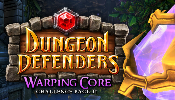 Dungeon Defenders - Warping Core Challenge Mission Pack II Steam capsule image