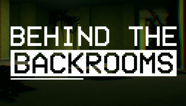 Behind The Backrooms Steam capsule image