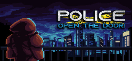 Police, Open The Door! header image