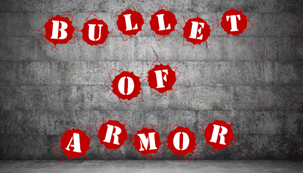 Bullet of Armor Steam capsule image