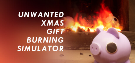 Unwanted Xmas Gift Burning Simulator Steam header image