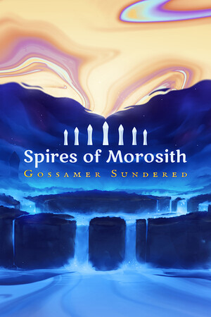 Spires of Morosith: Gossamer Sundered cover art
