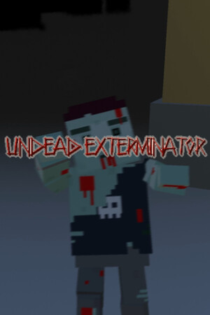 Undead Exterminator