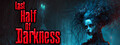 Last Half of Darkness