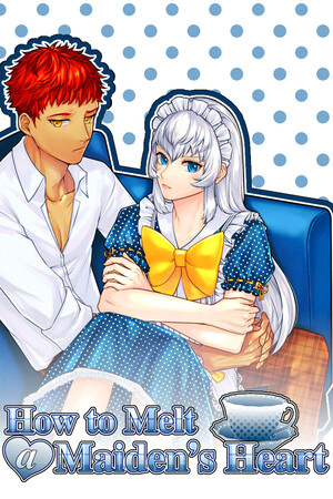 How to Melt a Maiden's Heart cover art