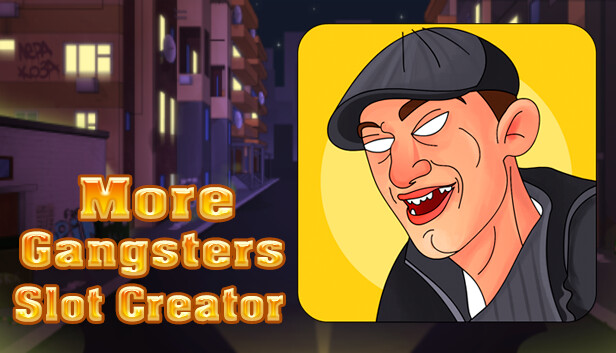 More Gangsters Slot Creator - Gangsters Theme Addon Steam capsule image