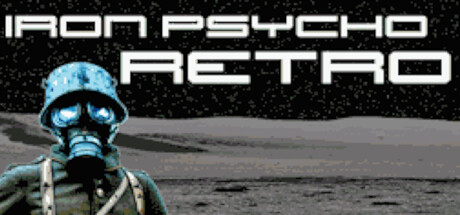 Iron Psycho: RETRO Steam header image