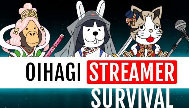 OIHAGI STREAMER SURVIVAL Steam capsule image